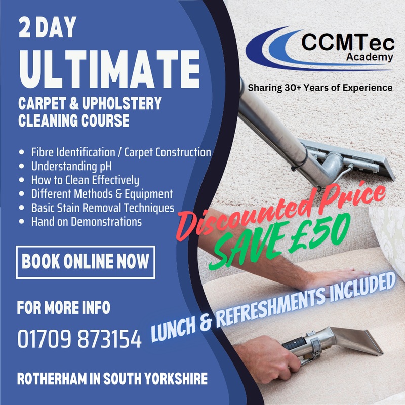 2 Day Ultimate Carpet & Upholstery Cleaning Course 06/11/25 & 07/11/25